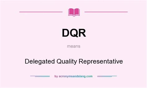 what are delegated quality representative